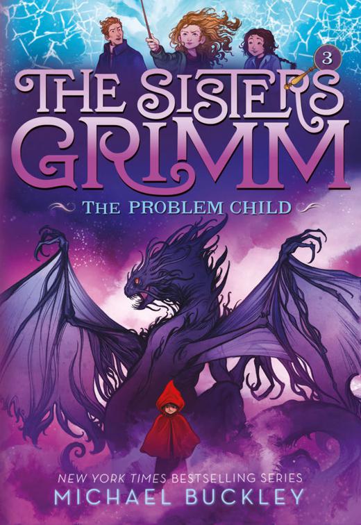 Sisters Grimm: The Problem Child, The Sisters Grimm