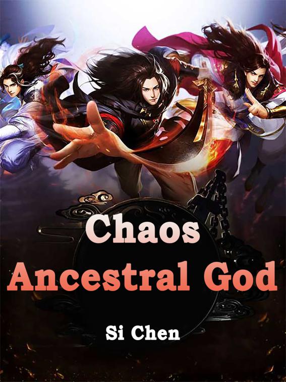 This image is the cover for the book Chaos Ancestral God, Volume 2