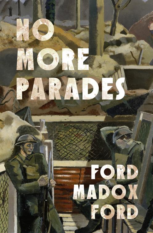 No More Parades, The Parade&#x27;s End Tetralogy