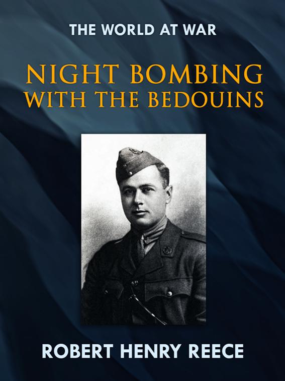 Night Bombing with the Bedouins, The World At War