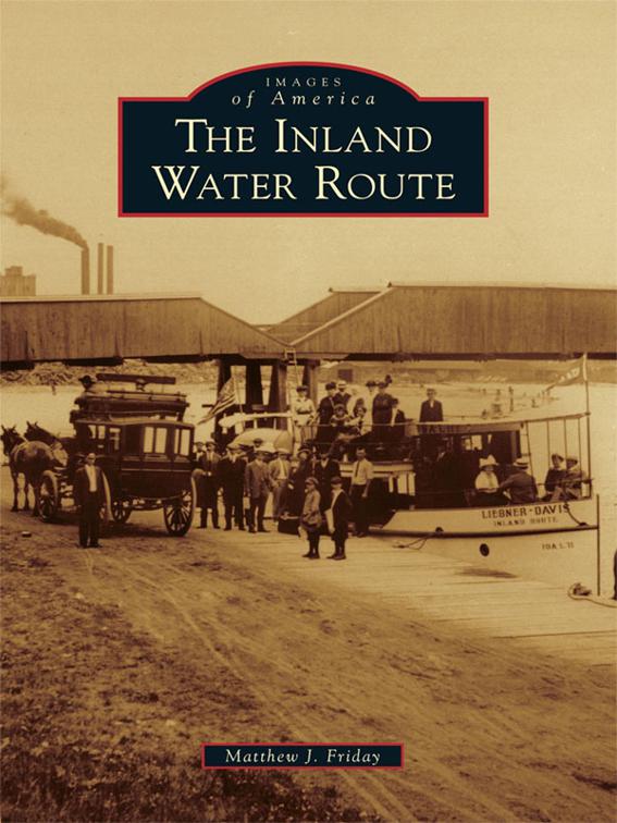 Inland Water Route, Images of America