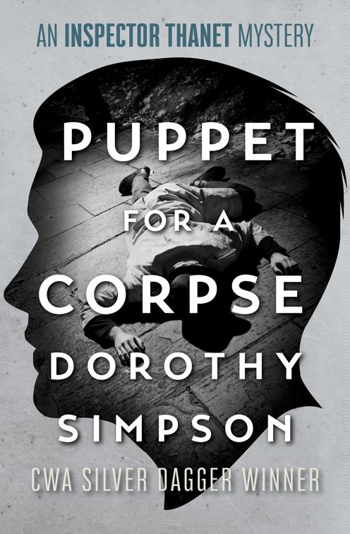 Puppet for a Corpse, The Inspector Thanet Mysteries