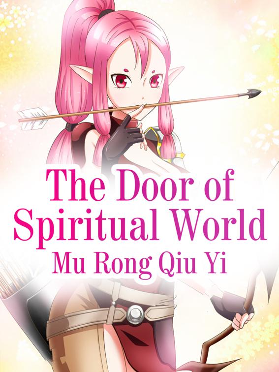 The Door of Spiritual World, Volume 3