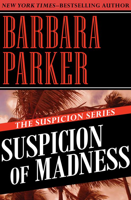 Suspicion of Madness, The Suspicion Series