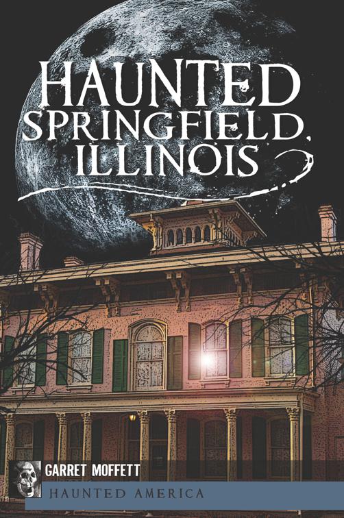 Haunted Springield, Illinois, Haunted America