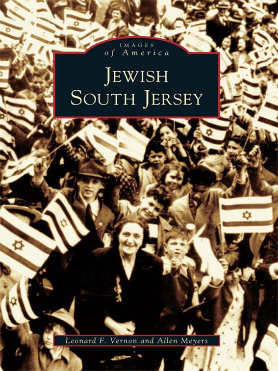 Jewish South Jersey, Images of America