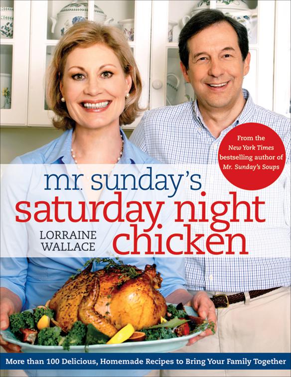 Mr. Sunday&#x27;s Saturday Night Chicken