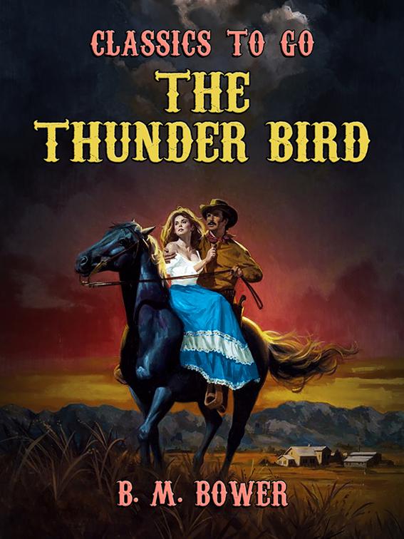 The Thunder Bird, Classics To Go