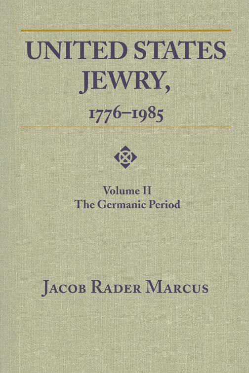 United States Jewry, 1776-1985