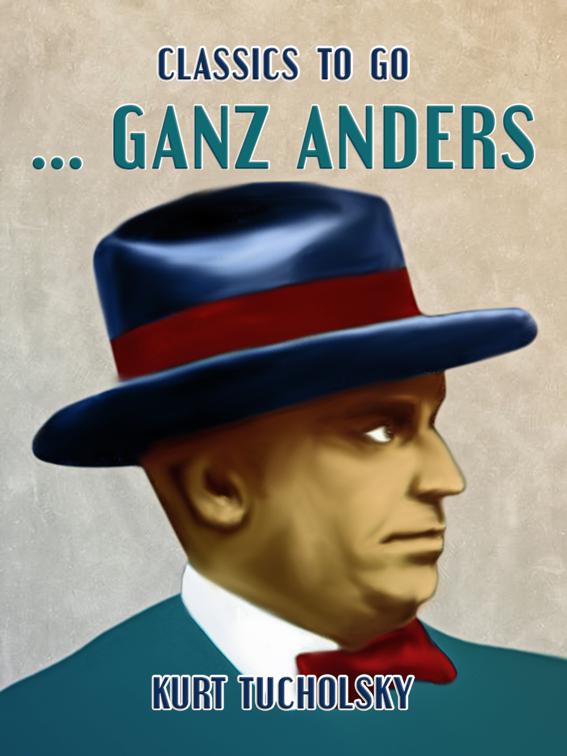 ... ganz anders, Classics To Go