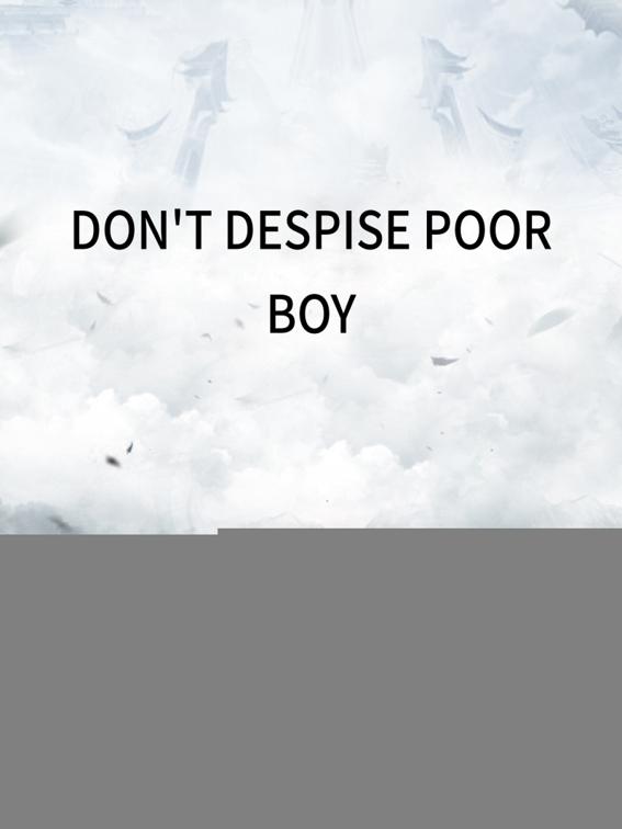 Don&#x27;t Despise Poor Boy, Volume 1