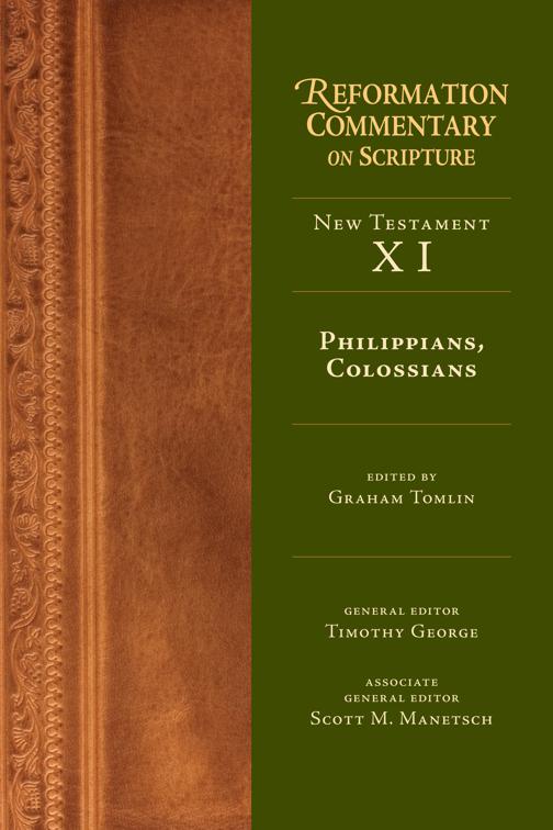 Philippians, Colossians, Reformation Commentary on Scripture Series