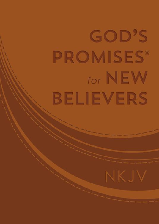 God&#x27;s Promises for New Believers