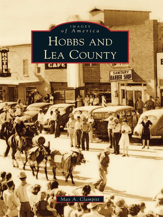 Hobbs and Lea County, Images of America