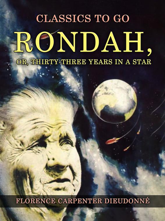 Rondah, or, Thirty-Three Years in a Star, Classics To Go