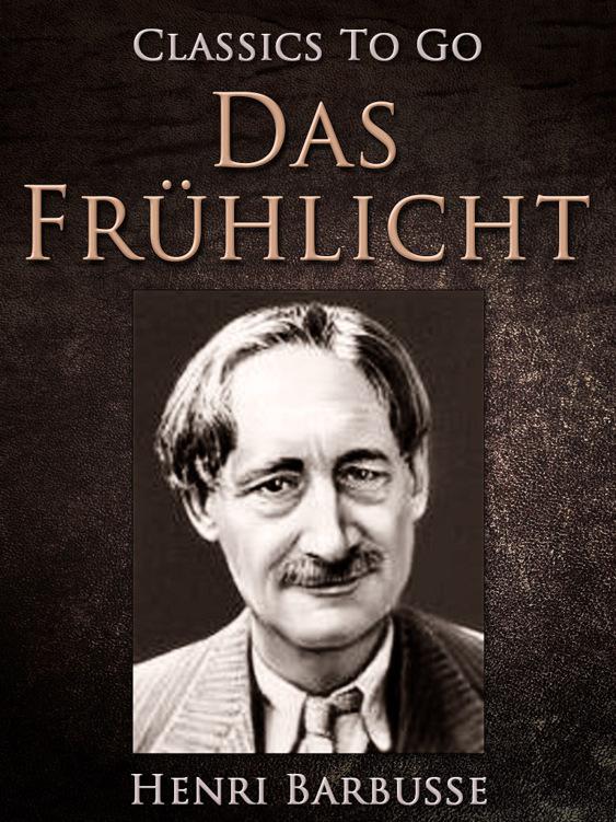 Das Frühlicht, Classics To Go