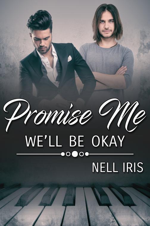 Promise Me We&#x27;ll Be Okay