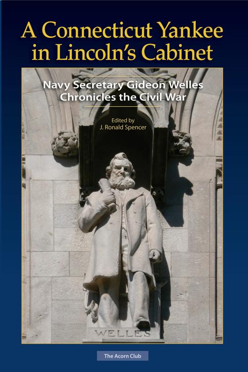 Connecticut Yankee in Lincoln&#x27;s Cabinet