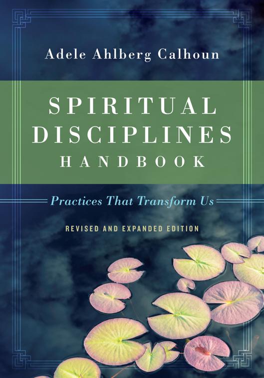 Spiritual Disciplines Handbook, Transforming Resources