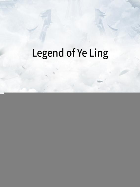 This image is the cover for the book Legend of Ye Ling, Volume 1