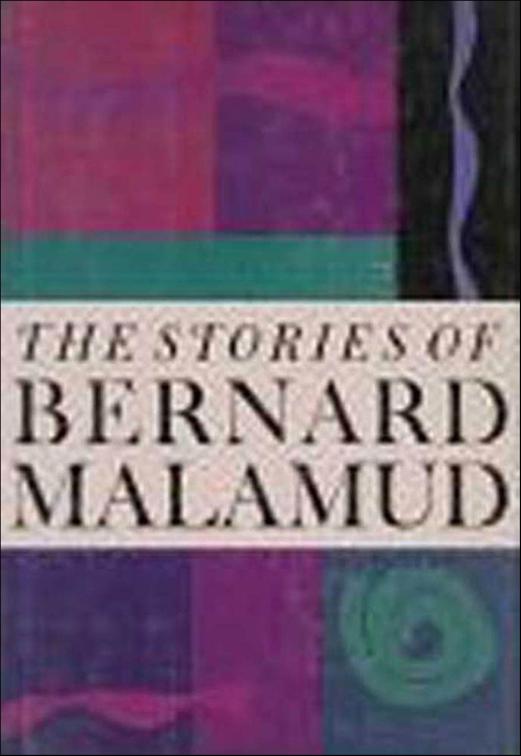 Stories of Bernard Malamud