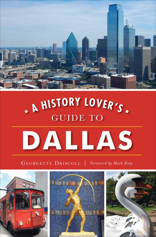 History Lover&#x27;s Guide to Dallas