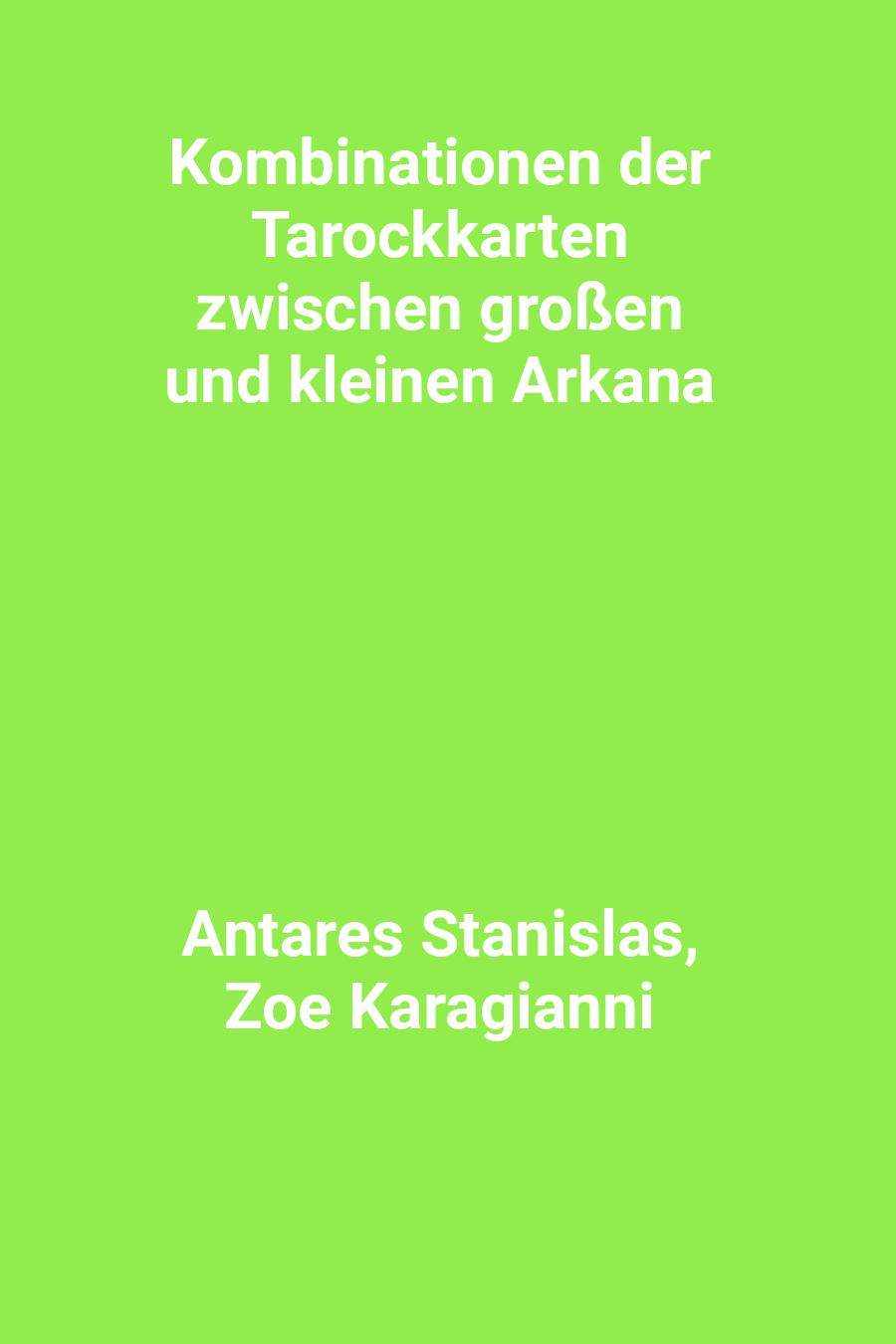Kombinationen der Tarockkarten zwischen großen und kleinen Arkana