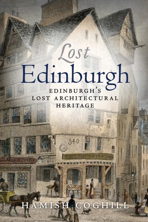 Lost Edinburgh, The Lost History Series