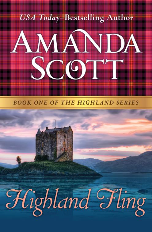 Highland Fling, The Highland Series