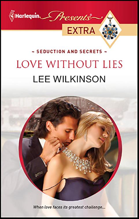 Love without Lies, Seduction and Secrets
