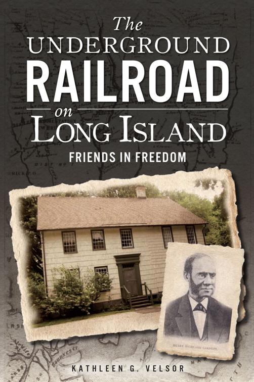 Underground Railroad on Long Island, American Heritage