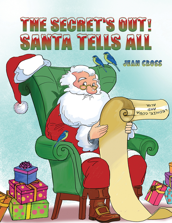 The Secret&#x27;s Out! Santa Tells All
