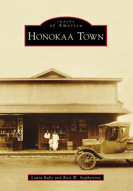 Honokaa Town, Images of America