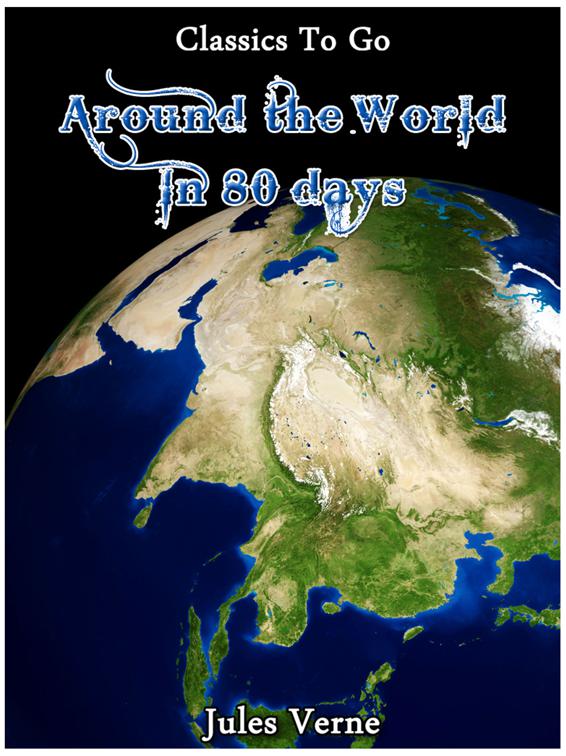 Around the World in 80 Days, Classics To Go