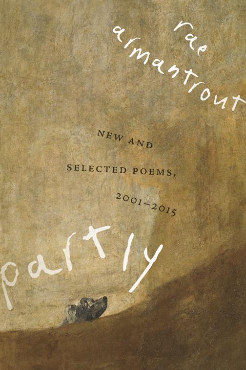 Partly, Wesleyan Poetry Series