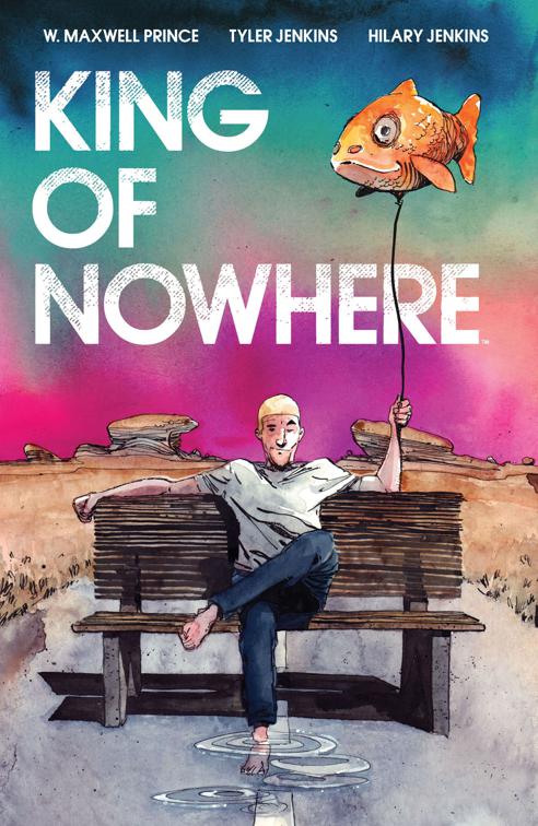 This image is the cover for the book King of Nowhere, King of Nowhere